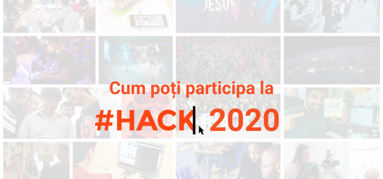 Cum poți participa la #Hack 2020?